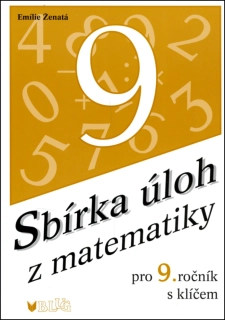 Sbírka úloh z matematiky 9.ročník
